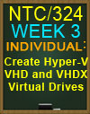 NTC/324 Create Hyper-V VHD and VHDX Virtual Drives